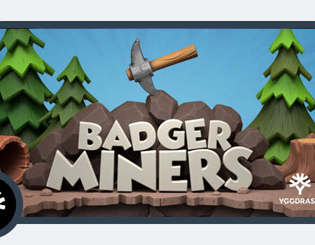 Yggdrasil Introduces Badger Miners: A Whimsical Adventure for Slot Game Enthusiasts